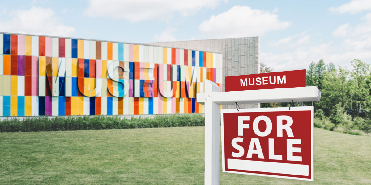 Museums in Financial Trouble: Sell, Close, or Plan a Museum Merger?